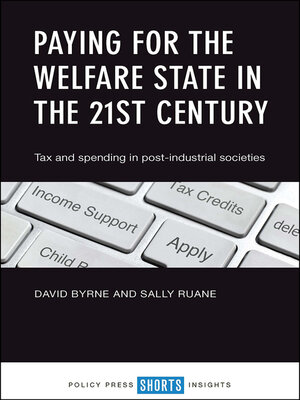 cover image of Paying for the Welfare State in the 21st Century